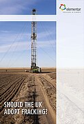 Whitepaper "Should the UK adopt fracking?"