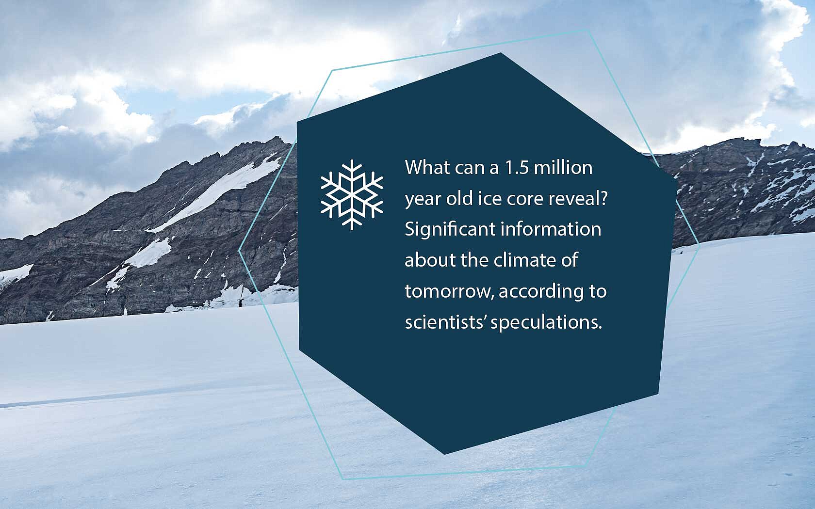 Statement about ice cores on snowy landscape